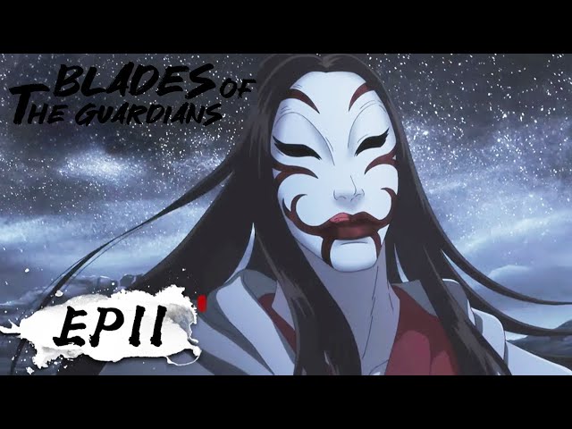 ✨MULTI SUB | Blades of the Guardians EP 11 class=