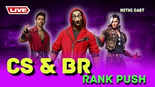 CS rank push | BR gameplay with push | mithi cast is live | @mithi cast @satvik