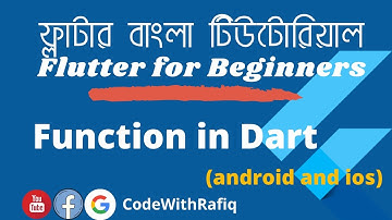 ফ্লাটার বাংলা টিউটোরিয়াল🔥🔥 || Part  2 - Function in Dart || Flutter Bangla Tutorials