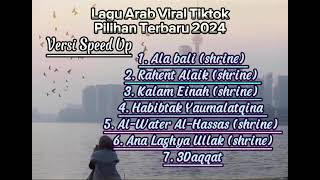 Lagu Arab Viral Speed Up| Lagu arab Tiktok Terbaru 2024|Song Arabic|#laguviraltiktok #songarabic