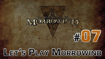 Morrowind Playthrough - Part #7