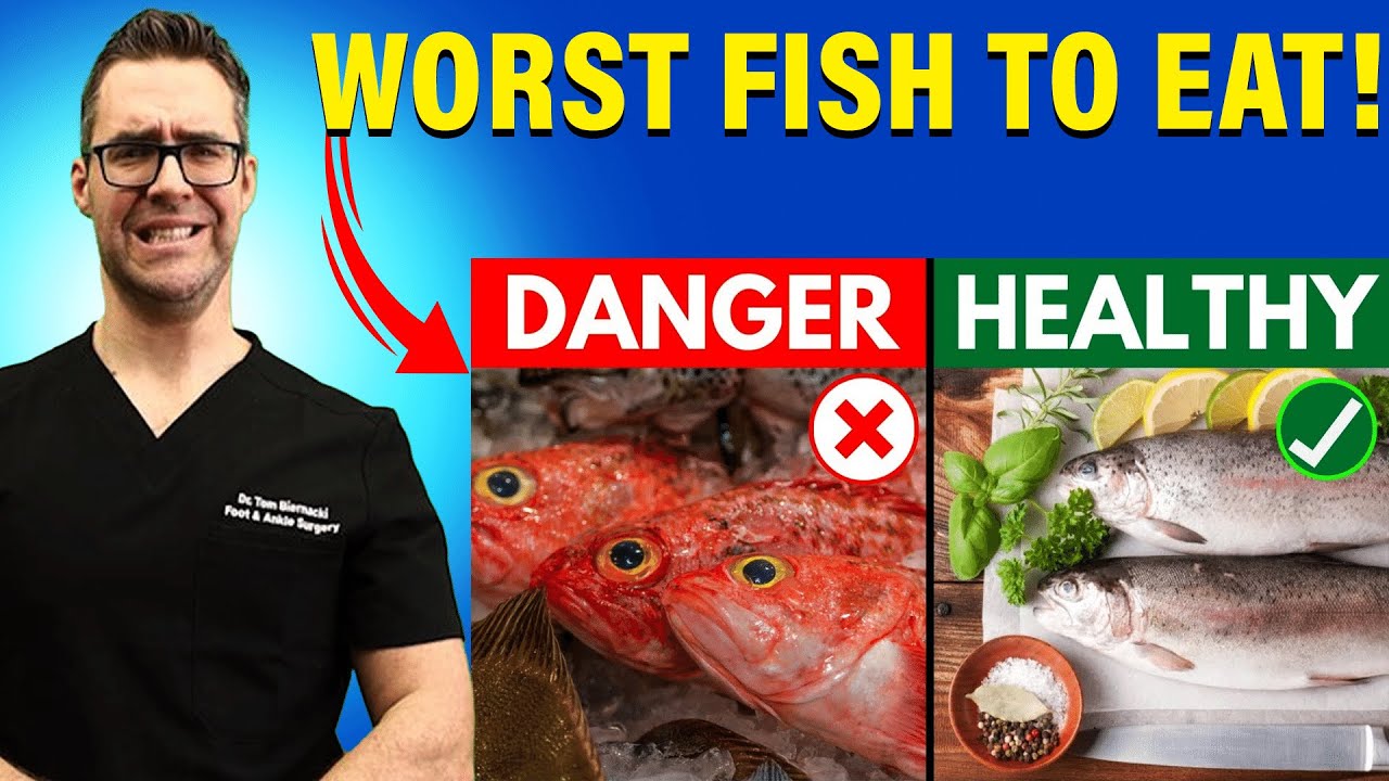 9 WORST Fish To Eat! [Eat these 3 BEST Healthy Fish INSTEAD]