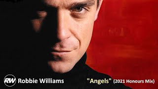 Robbie Williams &quot;Angels&quot; (2021 Honours Orchestral Mix) ****