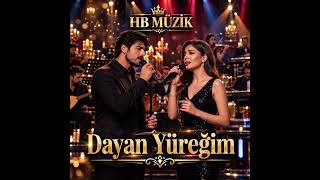 Dayan Yüreğim - İçimde Kalanları Anlatan Şarkı Hb Müzi̇k