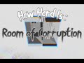 How hard is  room of corruption