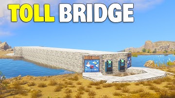 I Built a Giant TOLL River Bridge in Rust and Made a Fortune