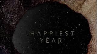 Happiest year By Jaymes young ( 1 hour )