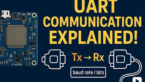 UART Communication Protocol Explained | Basics, Working & Applications |Deep Dive to Digital
