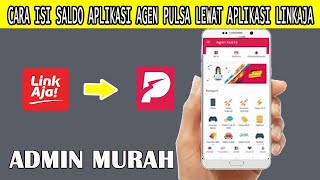 CARA ISI SALDO APLIKASI AGEN PULSA LEWAT APLIKASI LINKAJA TERBARU screenshot 4