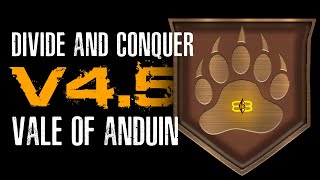картинка: Divide & Conquer (V4.5): обзор фракции Беорнингов (Vale of Anduin Overview RUS)