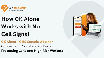 How OK Alone Works with No Cell Signal | Lone Worker Safety in Remote Areas | OK Alone & OHS Canada