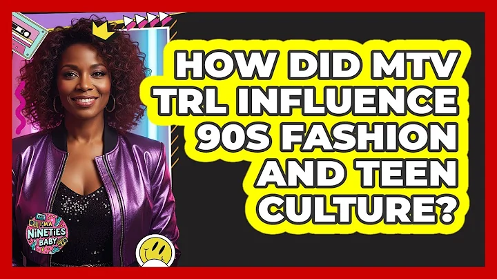 How Did MTV TRL Influence 90s Fashion And Teen Culture? - I'm a 90s Baby