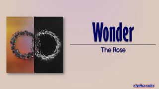 The Rose – Wonder [Rom|Eng Lyric] Resimi