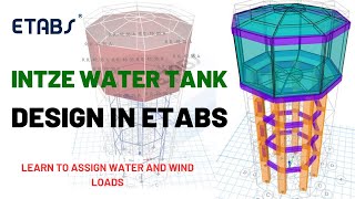 Intze water tank design in ETABS software with lower and upper dome | Civil design