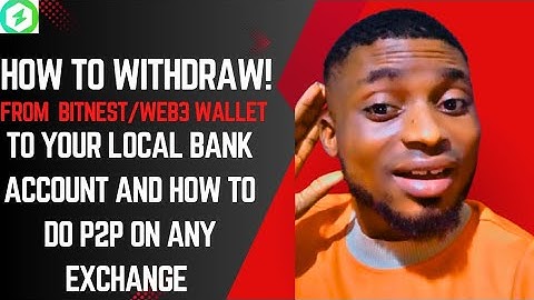 How to withdraw from Bitnest/Decentralized wallet to your bank account and how to do p2p