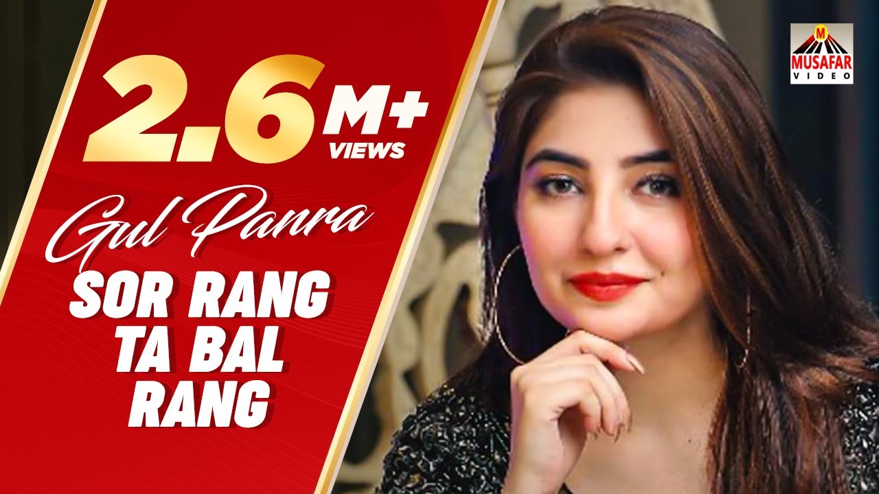 GUL PANRA  SOR RANG TA BAL RANG  Khoob Album  Pashto HD Song  Full HD 1080p