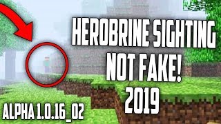 HEROBRINE SIGHTING 2019 MINECRAFT ALPHA 1.0.16_02 (NOT FAKE)