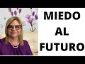 MIEDO AL FUTURO