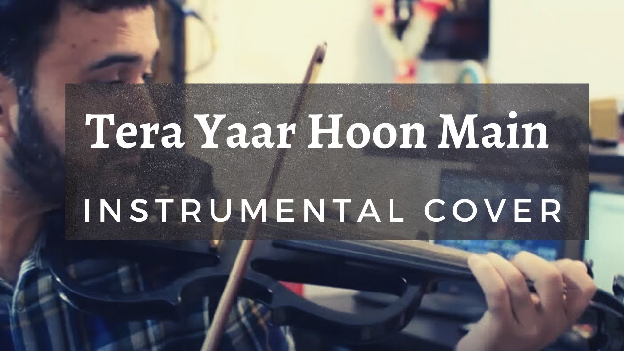 Tera Yaar Hoon Main  Soulful Instrumental Cover  One Man Band  Anic Prabhu