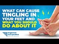 What can cause tingling in your feet its not just neuropathy