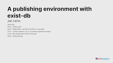 9. A publishing environment with exist-db - Juri Leino