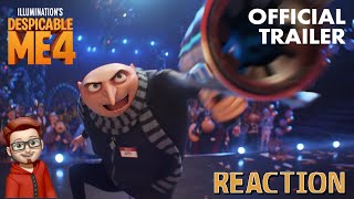 Despicable Me 4 | Official Trailer | Reaction (NMGSmash Reacts) (First Video In 2024!!)