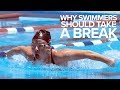 Pourquoi les nageurs devraient faire une pause