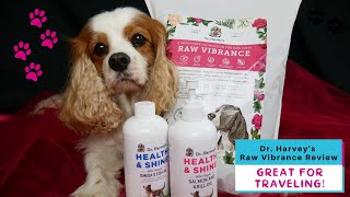 Dr. Harvey’s Raw Vibrance Dehydrated Dog Food Base Mix Review | Traveling with a Raw Fed Dog