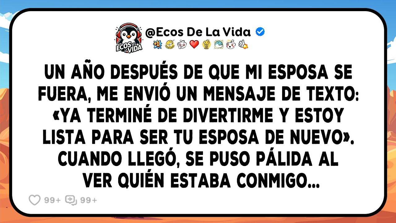 Se Marchó Hace Un Año Sin Decir Nada. Ahora Me Escribe: «estoy Lista Para Volver A Ser Tu Esposa»...
