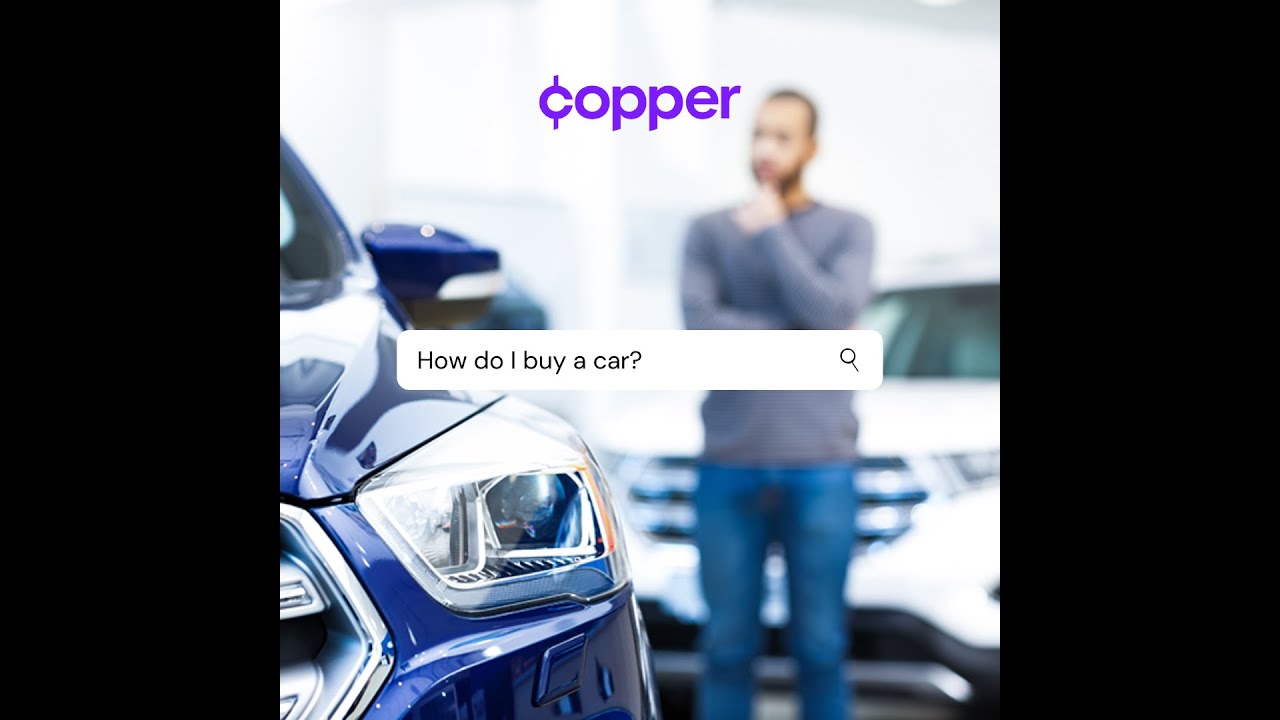 How do I buy a car? Part 1