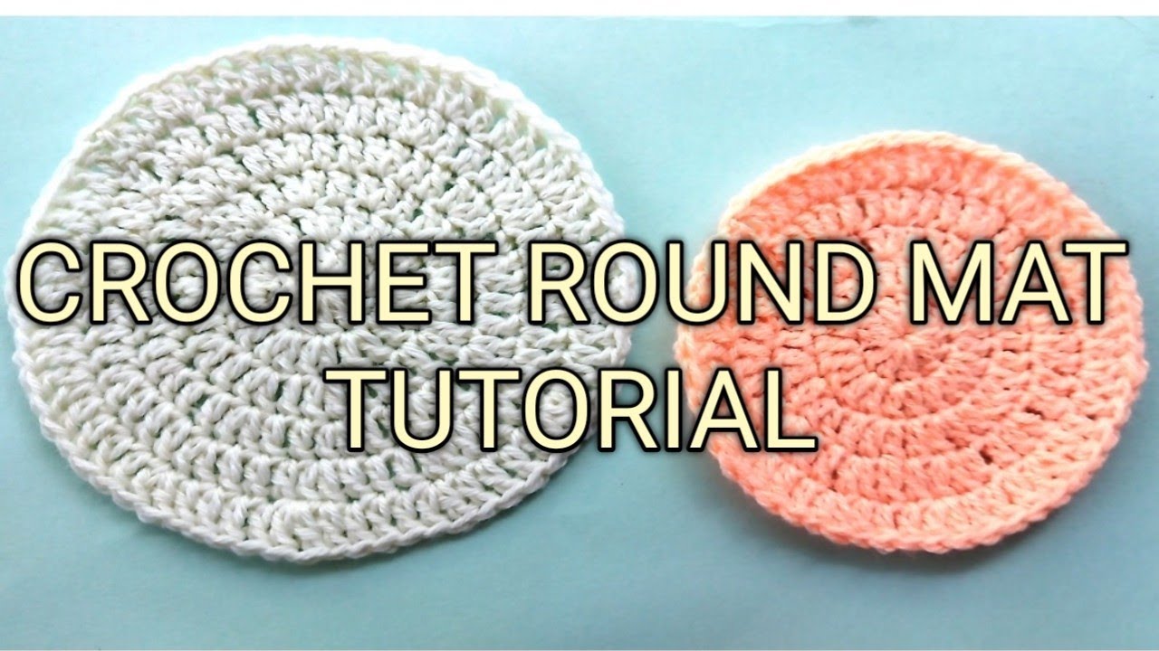 Crochet round mat tutorial 
