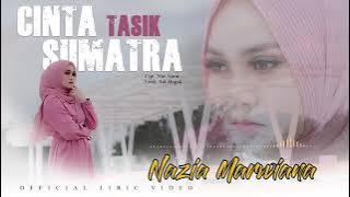 Nazia Marwiana Cinta Tasik Sumatra