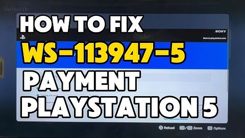 How to fix PS5 Error WS-113947-5  Please check that the information for your registration payment