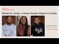 Michael B. Jordan, Lindsay Peoples Wagner & Cordae | #CoachConversations | The February Edition