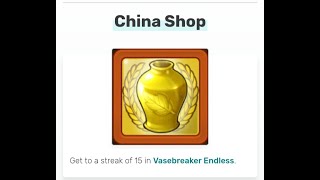 China Shop (PVZ) - Get to a streak of 15 in Vasebreaker Endless.