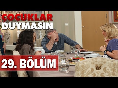 Çocuklar Duymasın 29. Bölüm