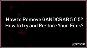 GANDCRAB 5.0.5  - Remove and Decrypt Files (Free)