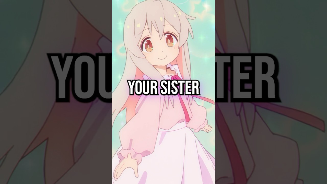 This Anime is About A Weird Sister
