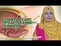 Tips To Take Care Of Youself After Frozen Embryo Transfer (IVF) | Dr. Sabahat Khan | IVF Specialist