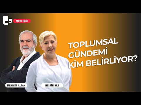 Toplumsal gündemi kim belirliyor? Siyasal iktidar mı, mağdurlar mı, çileli halk mı? I Mum Işığı