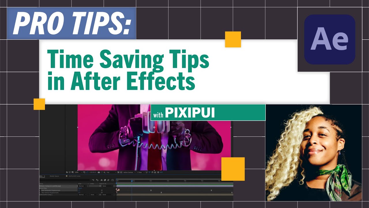 Pro-Tips: Time Saving Tips in After Effects with pixipui