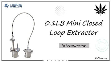 0.1LB Closed Loop Systems-BHO Cannabis Extractors