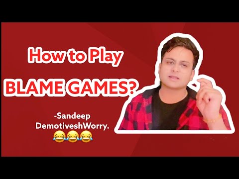 HOW TO PLAY BLAME GAMES |SandeepDemotiveshWorry | Dr.Sanket Bhosale.