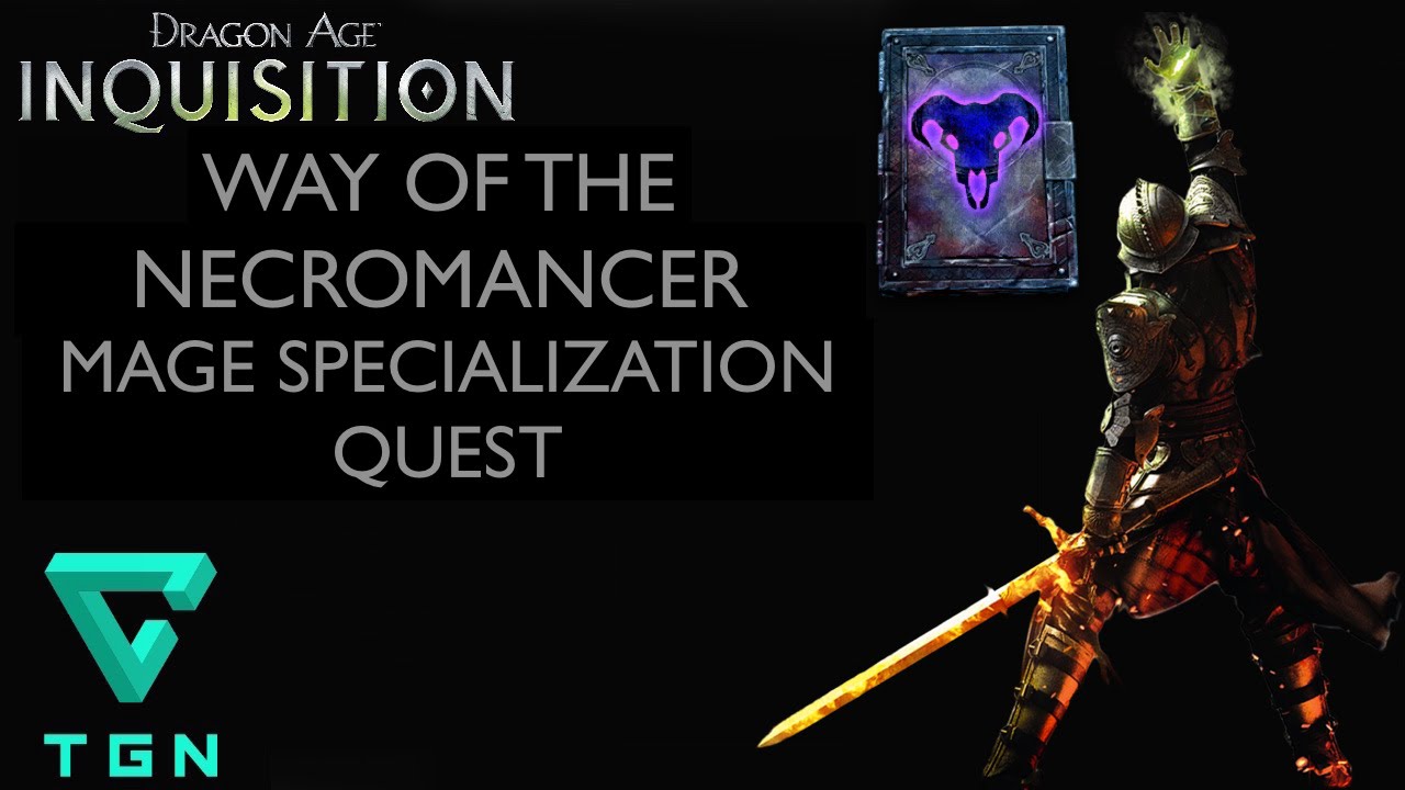 Dragon Age Inquisition Way Of The Necromancer Specialization Quest Youtube