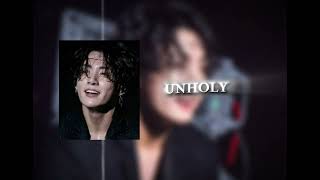 Jungkook - Unholy|