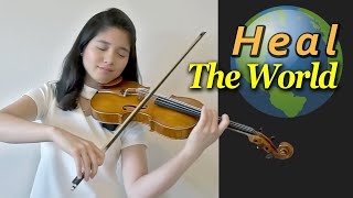 Heal The World  - Violin Cover - Clarissa Tamara