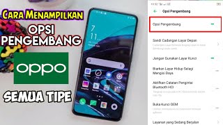 Cara Menampilkan Opsi Pengembang Di Semua HP Oppo