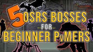 5 OSRS Bosses for Beginner PvM'ers