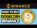 How To Buy Dogecoin On Binance (2021)