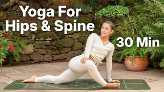 30 Min Yoga For Hips &amp; Spine | All Levels Yoga Flow to Reset